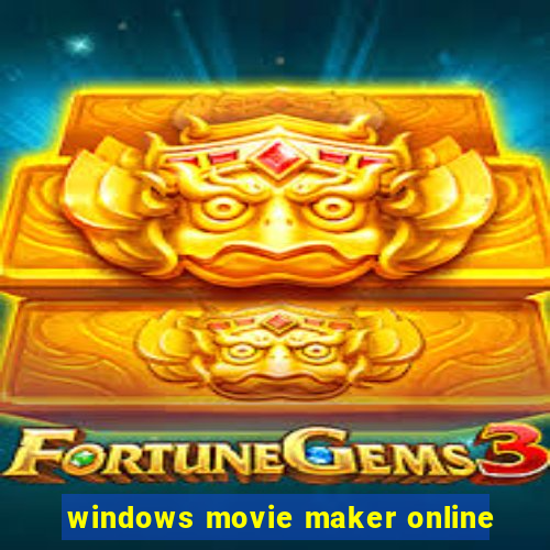 windows movie maker online